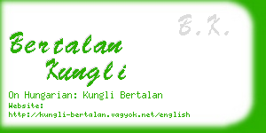 bertalan kungli business card